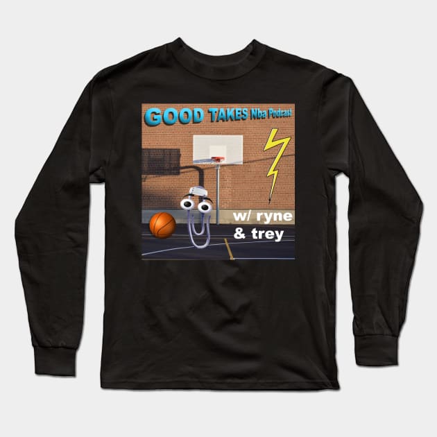 Good Takes NBA Podcast Long Sleeve T-Shirt by treyzingis